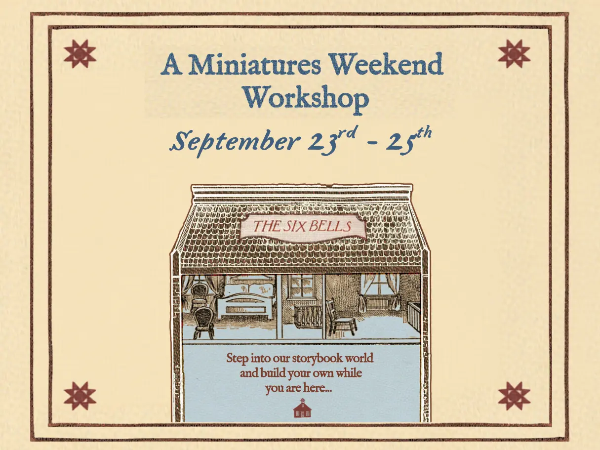A Miniatures Weekend Workshop at The Six Bells, September 23–25, 2026